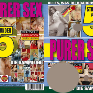 Purer Sex - 5 Stunden
