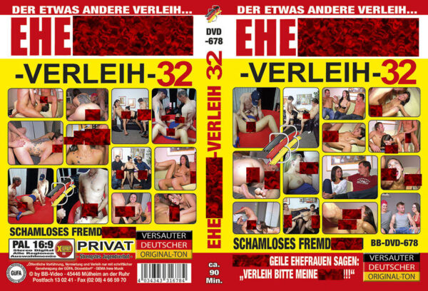 Ehefotzen Verleih 32