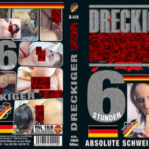 Dreckiger Sex - 6 Stunden