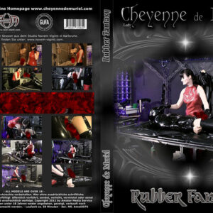Cheyenne de Muriel: Rubber Fantasy