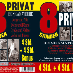 Privat - reine Amateure - 8 Stunden