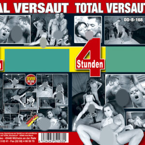 Extrem - total versaut - 4 Stunden