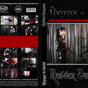 Lady Cheyenne de Muriel: Rubber Dungeon