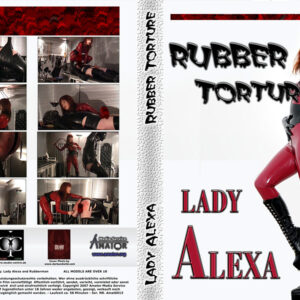 Lady Alexa: Rubber Torture