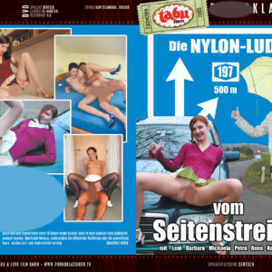 Die Nylon-Luder vom Seitenstreifen