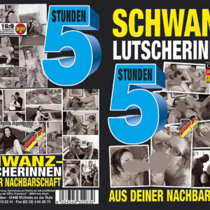 Schwanzlutscherin aus deiner Nachbarschaft - 5 Stunden