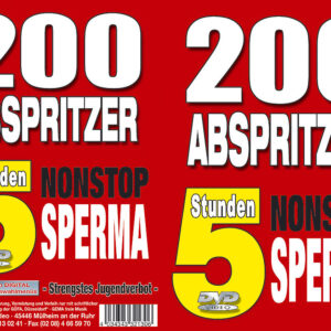 200 Abspritzer - 5 Stunden