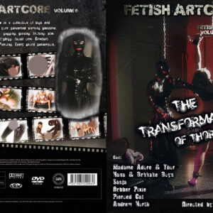 Fetish Artcore 6: The Transformation Of Thor