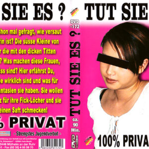 Tut Sie Es?
